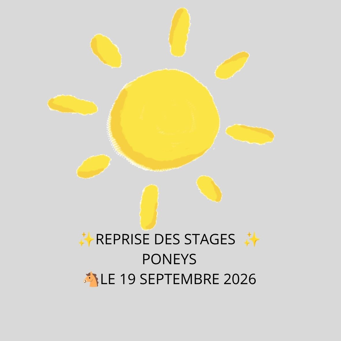 REPRISE DES STAGES 
LE 19 SEPTEMBRE 2026